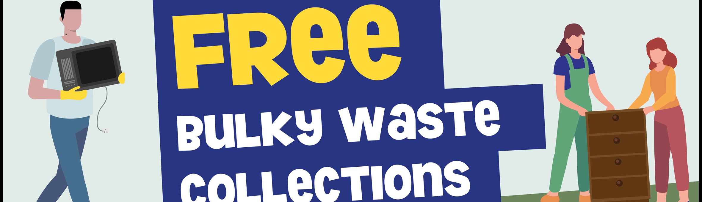 Free bulky waste collections available to book now